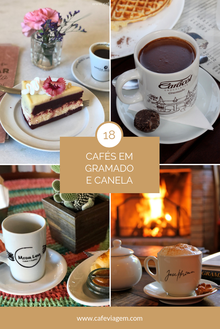 Café em Gramado e Canela