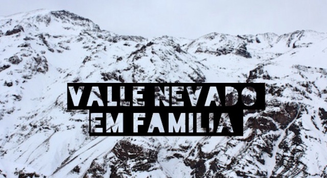 valle nevado familia
