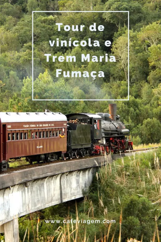 Vinícolas Gramado e Canela - Maria Fumaça em Gramado