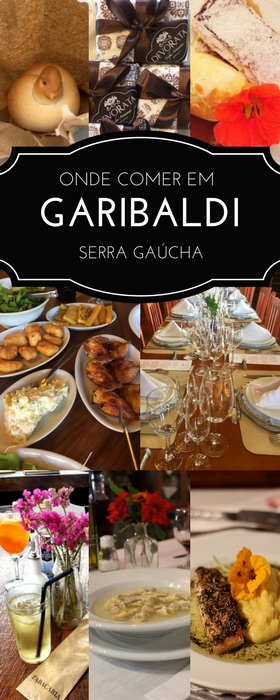 onde comer em Garibaldi