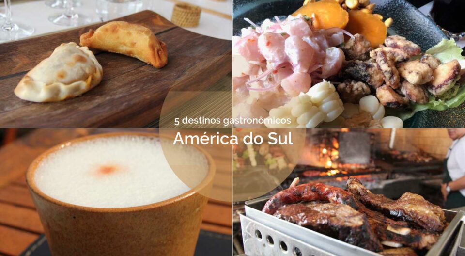 destinos gastronômicos da América do Sul