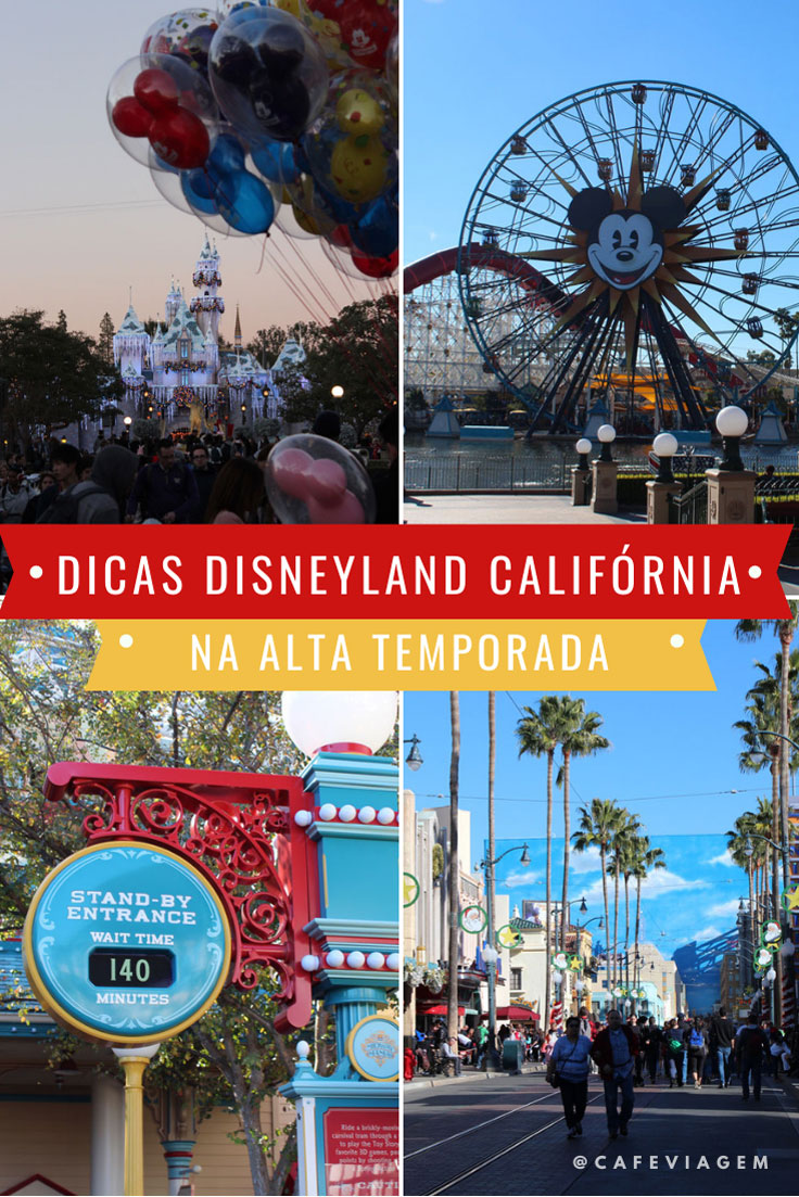 Dicas Disneyland Califórnia