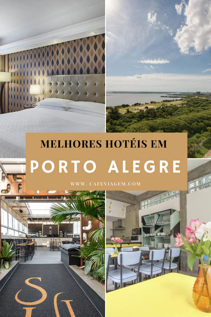 Porto Alegre melhores hoteis